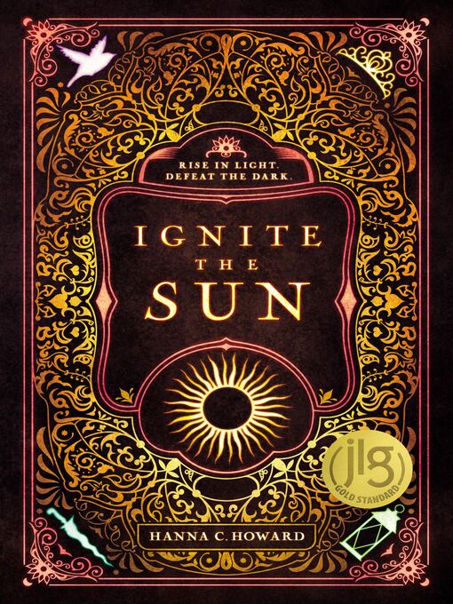 Title details for Ignite the Sun by Hanna  Howard - Wait list